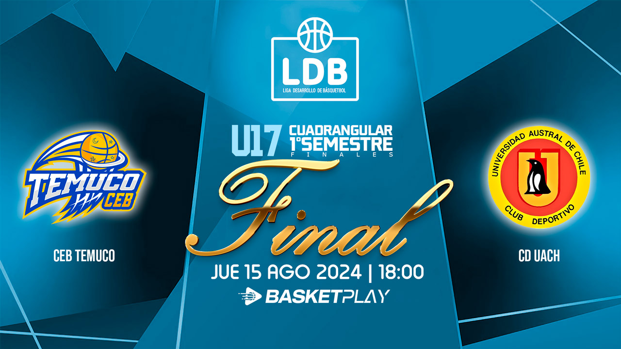 U17 | CEB Temuco vs CD UACH | Final