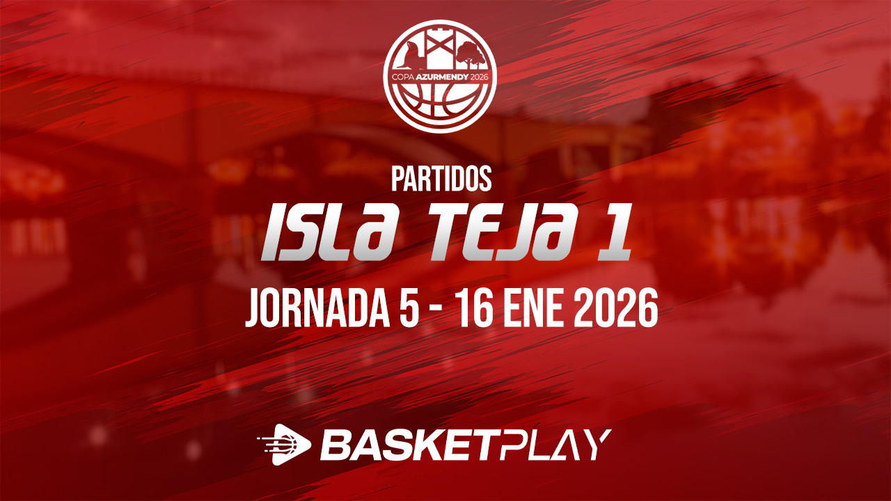 PARTIDOS ISLA TEJA 1 - JORNADA 5 - 16 ENE 2026